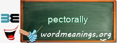 WordMeaning blackboard for pectorally